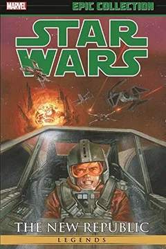 Capa do livro Star Wars Legends Epic Collection: The New Republic Vol. 2