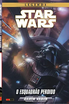 Livro Star Wars - O Esquadrão Perdido - Volume 1 - Resumo, Resenha, PDF, etc.
