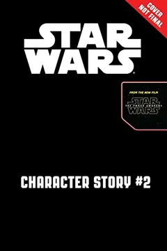 Livro Star Wars: The Force Awakens: Character Story #2 - Resumo, Resenha, PDF, etc.