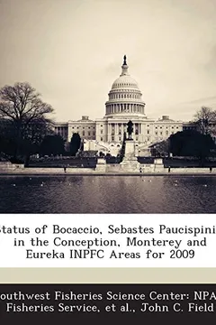 Capa do livro Status of Bocaccio, Sebastes Paucispinis, in the Conception, Monterey and Eureka Inpfc Areas for 2009
