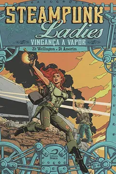 Livro Steampunk Ladies. Vingança a Vapor - Resumo, Resenha, PDF, etc.