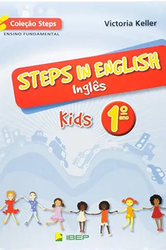 Livro Steps in English. Kids. 1º Ano - Resumo, Resenha, PDF, etc.