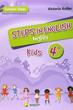 Livro Steps in English. Kids. 4º Ano - Resumo, Resenha, PDF, etc.