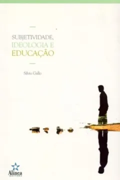 Livro Subjetividade, Ideologia E Educação - Resumo, Resenha, PDF, etc.
