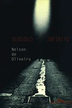 Livro Subsolo Infinito - Resumo, Resenha, PDF, etc.