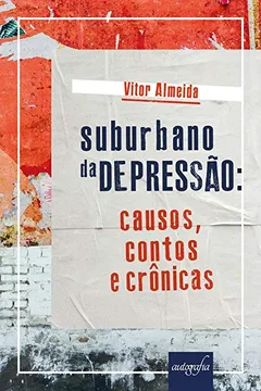 Livro Suburbano da depressão: causos, contos e crônicas - Resumo, Resenha, PDF, etc.