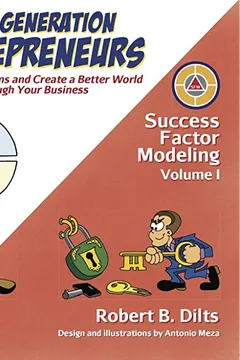 Livro Success Factor Modeling, Volume 1: Next Generation Entrepreneurs - Live Your Dreams and Create a Better World Through Your Business - Resumo, Resenha, PDF, etc.