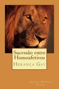 Livro Sucessao Entre Homoafetivos: Heranca Gay - Resumo, Resenha, PDF, etc.