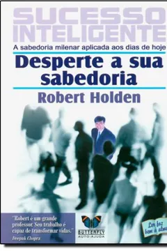 Livro Sucesso Inteligente. Desperte A Sua Sabedoria - Resumo, Resenha, PDF, etc.