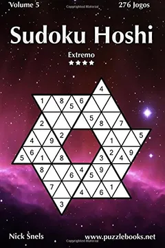 Livro Sudoku Hoshi - Extremo - Volume 5 - 276 Jogos - Resumo, Resenha, PDF, etc.