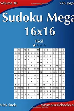 Livro Sudoku Mega 16x16 - Facil - Volume 30 - 276 Jogos - Resumo, Resenha, PDF, etc.
