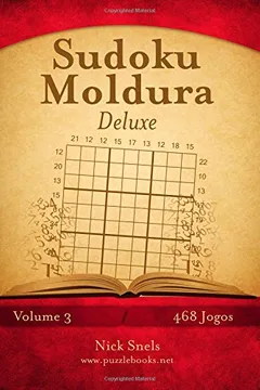 Livro Sudoku Moldura Deluxe - Volume 3 - 468 Jogos - Resumo, Resenha, PDF, etc.