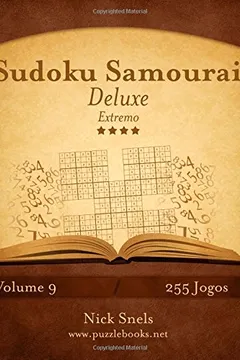 Livro Sudoku Samurai Deluxe - Extremo - Volume 9 - 255 Jogos - Resumo, Resenha, PDF, etc.