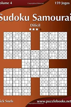 Livro Sudoku Samurai - Dificil - Volume 4 - 159 Jogos - Resumo, Resenha, PDF, etc.