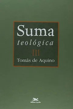 Livro Suma Teológica III - Resumo, Resenha, PDF, etc.