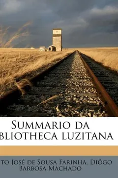 Livro Summario Da Bibliotheca Luzitana - Resumo, Resenha, PDF, etc.