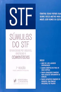 Livro Súmulas do STF. Comentadas, Anotadas e Organizadas por Assunto - Resumo, Resenha, PDF, etc.