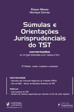 Livro Súmulas e Orientações Jurisprudenciais do TST. Comentadas e Organizadas por Assunto - Resumo, Resenha, PDF, etc.