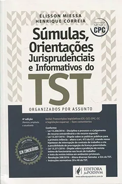 Livro Súmulas, Orientações Jurisprudenciais e Informativos do TST. Organizados por Assunto - Resumo, Resenha, PDF, etc.