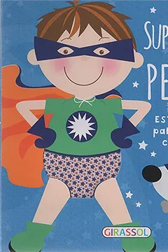 Livro Super-Herói do Penico - Volume 1. Coleção Troninho - Resumo, Resenha, PDF, etc.