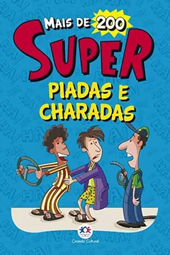 Livro Super Piadas e Charadas - Resumo, Resenha, PDF, etc.