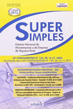 Livro Super Simples. Estatuto Nacional Da Microempresa E Da Empresa De Pequeno Porte - Resumo, Resenha, PDF, etc.