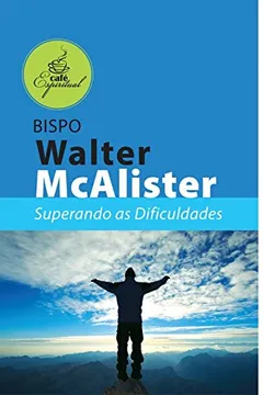 Capa do livro Superando as Dificuldades - Série Café Espiritual