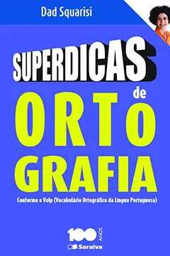 Livro Superdicas de Ortografia - Resumo, Resenha, PDF, etc.