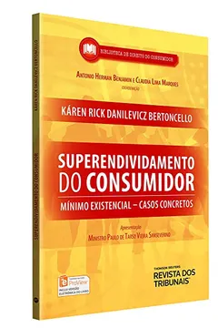 Livro Superendividamento do Consumidor. Mínimo Existencial. Casos Concretos - Resumo, Resenha, PDF, etc.