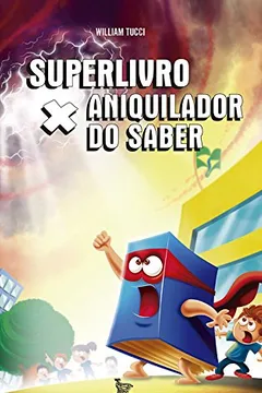 Capa do livro Superlivro X. Aniquilador do Saber