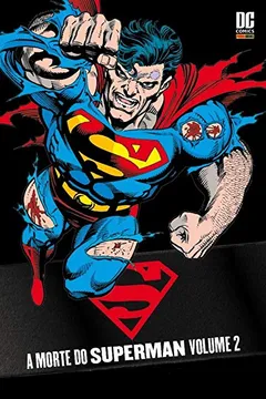 Livro Superman - A Morte do Superman - Volume 2 - Resumo, Resenha, PDF, etc.