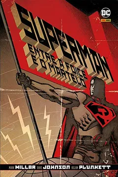 Livro Superman. Entre a Foice e o Martelo - Resumo, Resenha, PDF, etc.