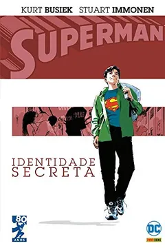 Livro Superman. Identidade Secreta - Resumo, Resenha, PDF, etc.