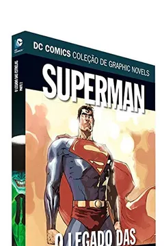 Livro Superman. O Legado das Estrelas - Dc Graphic Novels. 58 - Resumo, Resenha, PDF, etc.
