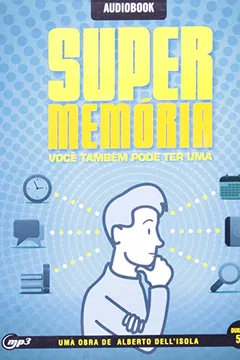 Capa do livro Supermemória. Você Tabém Pode Ter Uma - Audiobook MP3