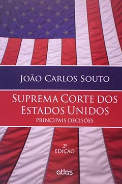 Livro Suprema Corte dos Estados Unidos. Principais Decisões - Resumo, Resenha, PDF, etc.