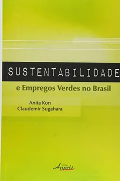 Livro Sustentabilidade e Empregos Verdes no Brasil - Resumo, Resenha, PDF, etc.
