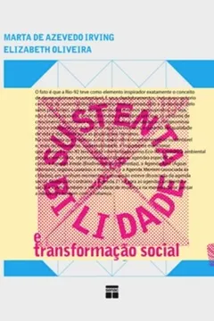 Livro Sustentabilidade E Transformação Social - Resumo, Resenha, PDF, etc.