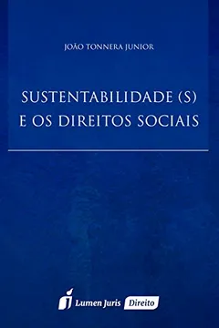 Livro Sustentabilidade(s) e os Direitos Sociais - Resumo, Resenha, PDF, etc.