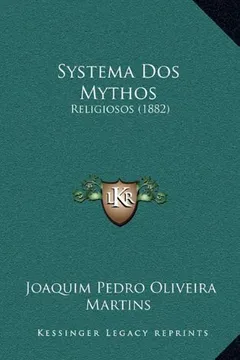 Livro Systema DOS Mythos: Religiosos (1882) - Resumo, Resenha, PDF, etc.