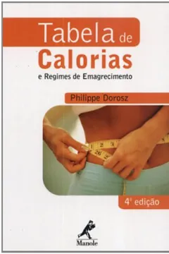 Livro Tabela de Calorias e Regimes de Emagrecimento - Resumo, Resenha, PDF, etc.