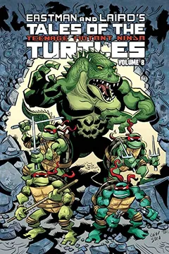 Livro Tales of the Teenage Mutant Ninja Turtles Volume 8 - Resumo, Resenha, PDF, etc.