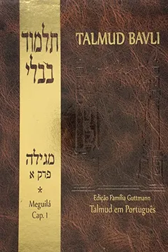 Livro Talmud Bavli. Meguilá. Capítulo 1. Bilíngue Hebraico - Português - Resumo, Resenha, PDF, etc.