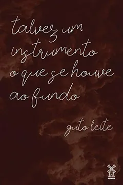 Livro Talvez um instrumento o que se houve ao fundo - Resumo, Resenha, PDF, etc.