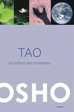 Livro Tao. Sua História e Seus Ensinamentos - Resumo, Resenha, PDF, etc.
