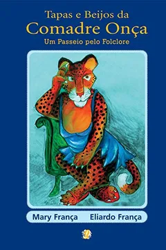 Livro Tapas e Beijos da Comadre Onça - Resumo, Resenha, PDF, etc.