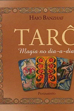 Livro Tarô. Magia no Dia a Dia - Resumo, Resenha, PDF, etc.