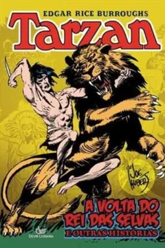 Livro Tarzan. A Volta do Rei das Selvas e Outras Histórias - Resumo, Resenha, PDF, etc.