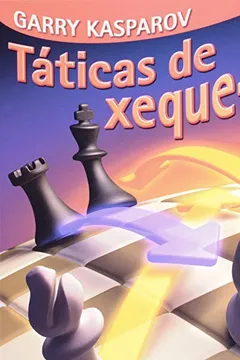 Xeque-Mate - Garry Kasparov - Seboterapia - Livros