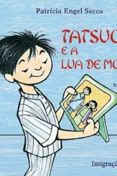 Livro Tatsuo E A Lua De Mochi - Resumo, Resenha, PDF, etc.